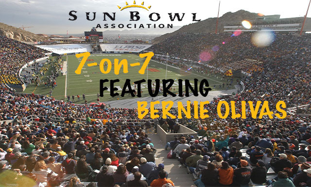 7-ON-7 OF COLLEGE FOOTBALL AND THE SUN BOWL VIDEO SERIES (PART SEVEN)